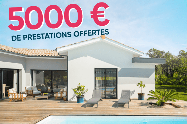 5000€ de prestations offertes pour votre maison MCA